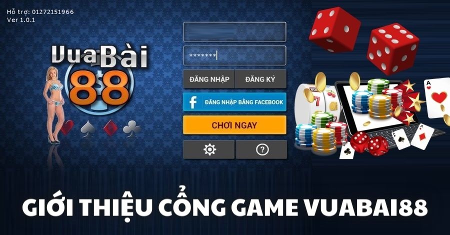 Sơ lược thông tin tổng quan về cổng game Vuabai88
