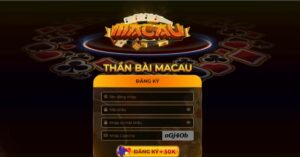Macau Club - Địa Chỉ Giải Trí uy tín